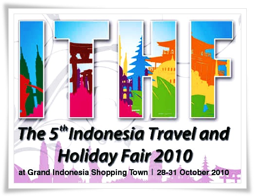 Indonesia Travel and Holiday Fair  2010