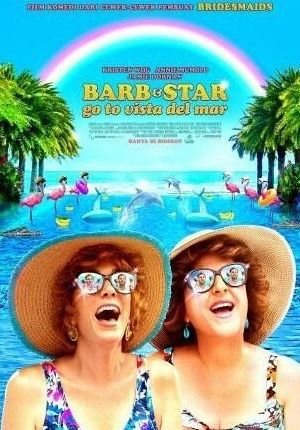 BARB & STAR GO TO VISTA DEL MAR