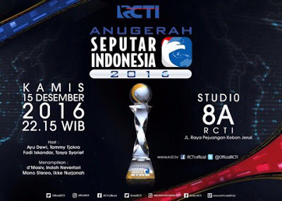 Daftar Lengkap Nama Pemenang Anugerah Seputar Indonesia (ASI) 2016 di RCTI