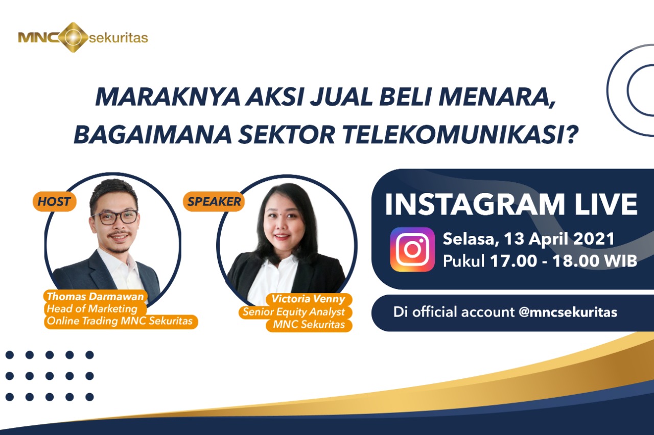 Jual Beli Ribuan Menara Bikin Heboh! Simak Analisis Telko di IG Live MNC Sekuritas Jam 17.00 Ini!