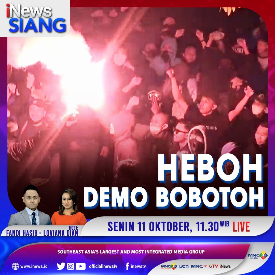 Heboh Demo Bobotoh, Selengkapnya di iNews Siang