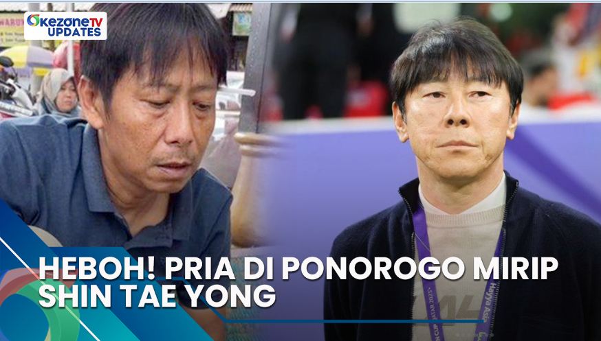 Heboh! Pria di Ponorogo Mirip Shin Tae Yong, Informasi Selengkapnya di Okezone Update